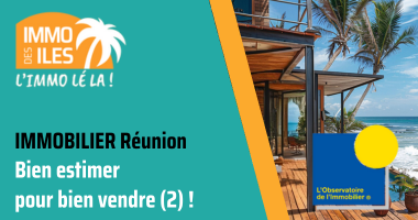 comment estimer la valeur d'un bien immobilier - episode 2